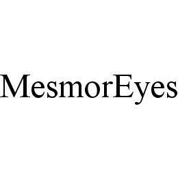 MESMOREYES