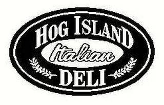 HOG ISLAND ITALIAN DELI