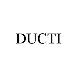 DUCTI