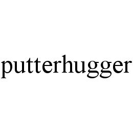 PUTTERHUGGER