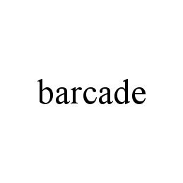 BARCADE