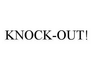 KNOCK-OUT!