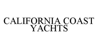 CALIFORNIA COAST YACHTS