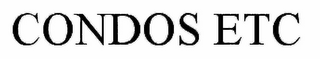 CONDOS ETC