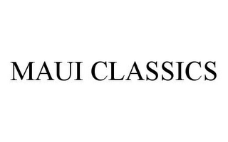 MAUI CLASSICS