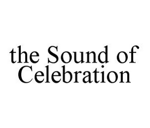 THE SOUND OF CELEBRATION