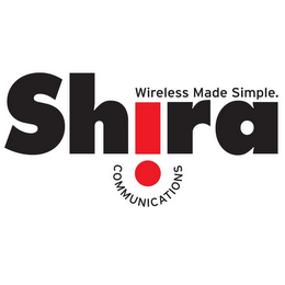 SHIRA COMMUNICATIONS WIRELESS MADE SIMPLE.