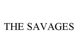 THE SAVAGES