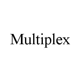 MULTIPLEX