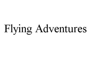 FLYING ADVENTURES