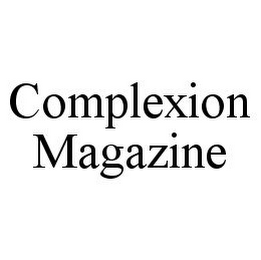 COMPLEXION MAGAZINE