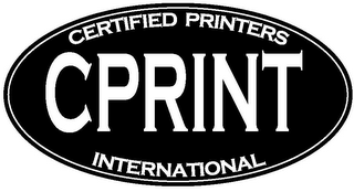 CPRINT CERTIFIED PRINTERS INTERNATIONAL