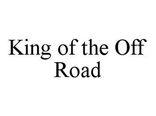 KING OF THE OFF ROAD