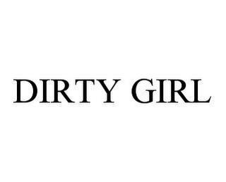 DIRTY GIRL