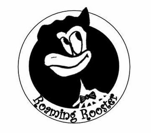 ROAMING ROOSTER