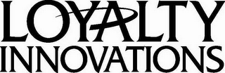 LOYALTY INNOVATIONS