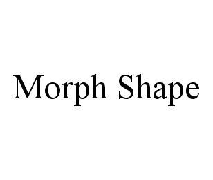 MORPH SHAPE