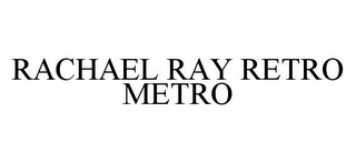 RACHAEL RAY RETRO METRO