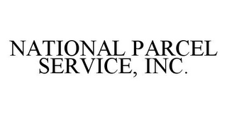 NATIONAL PARCEL SERVICE, INC.