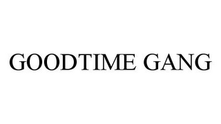 GOODTIME GANG