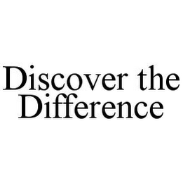 DISCOVER THE DIFFERENCE