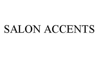 SALON ACCENTS