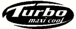 TURBO MAXI COOL