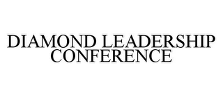 DIAMOND LEADERSHIP CONFERENCE