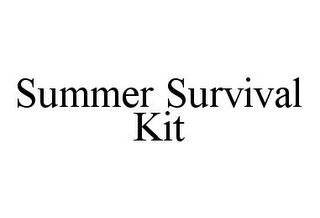 SUMMER SURVIVAL KIT