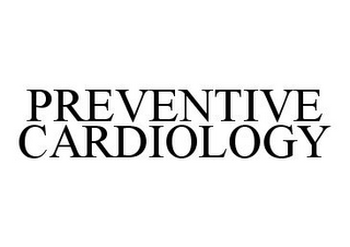 PREVENTIVE CARDIOLOGY