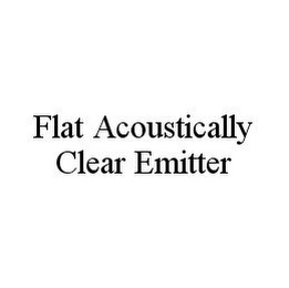 FLAT ACOUSTICALLY CLEAR EMITTER