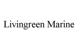 LIVINGREEN MARINE