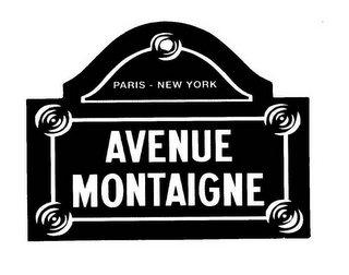 AVENUE MONTAIGNE PARIS - NEW YORK