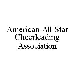 AMERICAN ALL STAR CHEERLEADING ASSOCIATION