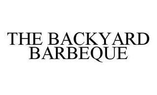 THE BACKYARD BARBEQUE