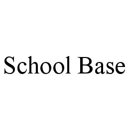 SCHOOL BASE