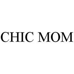 CHIC MOM