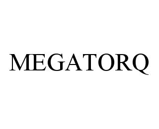 MEGATORQ