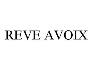 REVE AVOIX