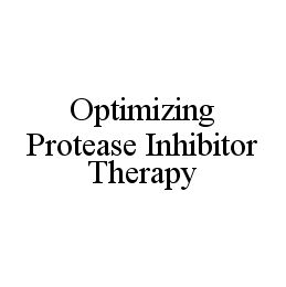 OPTIMIZING PROTEASE INHIBITOR THERAPY