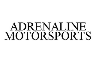 ADRENALINE MOTORSPORTS