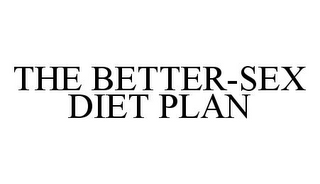 THE BETTER-SEX DIET PLAN