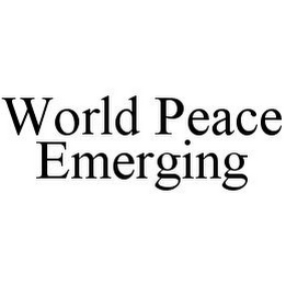 WORLD PEACE EMERGING