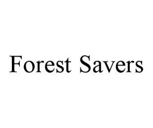 FOREST SAVERS