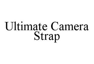 ULTIMATE CAMERA STRAP