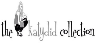 THE KATYDID COLLECTION