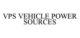 VPS VEHICLE POWER SOURCES