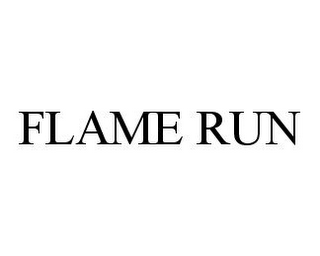 FLAME RUN