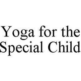 YOGA FOR THE SPECIAL CHILD