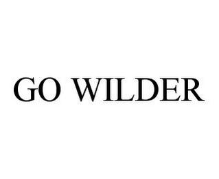 GO WILDER